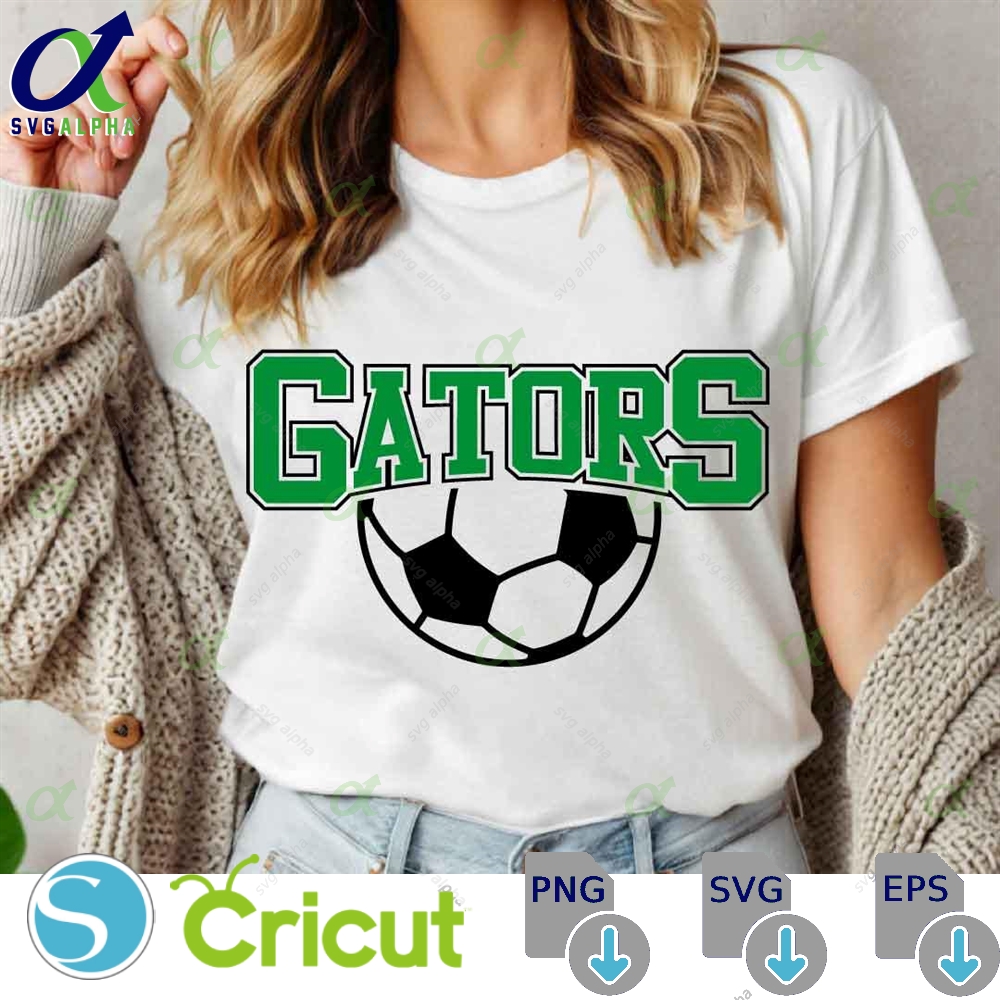 Gators Soccer Svg Png Soccer Svg Sports Svg Football Shirt Sublimation Designs Png Dxf Jpg Eps